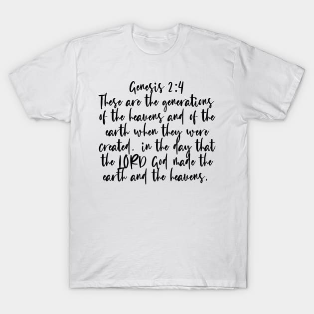 Genesis 2:4 Bible Verse T-Shirt by Bible All Day 